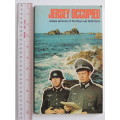 Jersey Occupied - Unique Pictures of the Nazi Rule 1940-1945Richard Mayne
