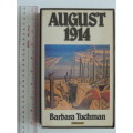 August 1914 - Barbara W. Tuchman
