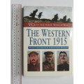 VCs Of The First World War  The Western Front 1915 - Peter F. Batchelor and Christopher Matson