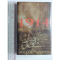 1914 The Men Who Went To War - Malcolm Brown