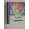 The Stained Glass Handbook - Ed. Viv Foster