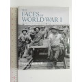 The Faces Of World War I, The Great War In Words And Pictures - Max Arthur