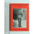 Clothing Regulations 1914 - Ray Westlake - Military Books