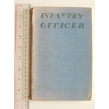 Infantry Officer  A Personal Record