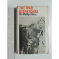 The War Dispatches - Sir Philip Gibbs