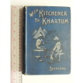 With Kitchener To Khartum - G.W. Steevens
