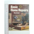 Basic Home Repairs Illustrated - ed. Bob Thompson