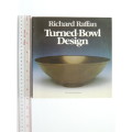 Turned-Bowl Design - Richard Raffan
