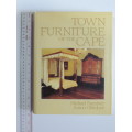 Town Furniture of the Cape- Michael Baraitser, Anton Obholzer