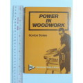 Power in Woodwork - Gordon Stokes