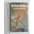 The Dark Light Years - Brian Aldiss