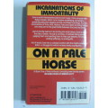 On a Pale Horse - Book 1 of Incarnations of Immortality- Piers Anthony