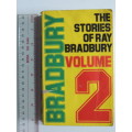 The Stories of Ray Bradbury Volume 2 - Ray Bradbury