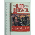 The War of the Lords Veil - Adam Nichols