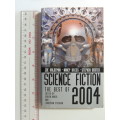 Science Fiction The Best of 2004- Ed. Joe Haldeman, Nancy Kress, Stephen Baxter