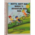 Matts, Matt and Maddy`s Adventure Bike Ride - Debbie Edwards