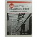 We Built the Golden Gate Bridge-  Original Bridge Workers Tell Their Stories - DVD