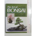 The Art of Bonsai - Creation, Care & Enjoyment - Yuji Yoshimura, Giovanna M Halford