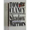 Shadow Warriors  Inside The Special Forces - Tom Clancy with General Carl Stiner (Ret.)