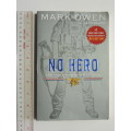 No Hero - The Evolution Of A Navy Seal - Mark Owen