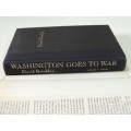 Washington Goes To War - David Brinkley