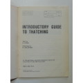 Thatching - NBRI Introductory Guide To -K Long, R Oelofsen  - 1978