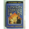 The Lost Regiment #2 - Union Forever - William R Forstchen