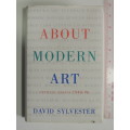 About Modern Art - Critical Essays 1948 - 96- David Sylvester