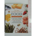 The New Complete Book of Food - A Nutritional, Medical & Culinary Guide - Carol Ann Rinzler