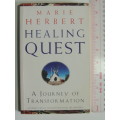 Healing Quest - A Journey of Transformation - Marie Herbert