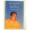 Restoring The Balance Sharing Tibetan Wisdom - Dr Akong Tulku Rinpoche