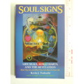 Soul Signs  Life Seals, Aura Charts, And The Revelation- Kevin J. Todeschi