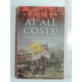 At All Costs! - Stories Of Impossible Victories  - Bryan Perrett
