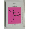 Dance as Education - Towards a National Dance Culture - Peter Brinson BOOK