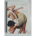 Contemporary Choreography -  Critical Reader - Jo Butterworth, Liesbeth Wildschut DANCE
