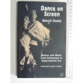 Dance on Screen - Genres & Media from Hollywood to Experimental ArtSherril Dodds