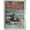 Voices From D-Day - Eye-Witness Accounts Of 6Th June 1944 - Jonathan Bastable