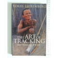 The Art of Tracking - The Origin of Science - Louis Liebenberg (Scarce)