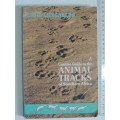 Concise Guide to the Animal Tracks of Southern Africa - Louis Liebenberg (Scarce)