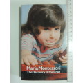 The Discovery of the Child - Maria Montessori