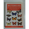 Butterflies of the Western Cape -  A Guide to Common Garden, Park & Wayside Butterflies