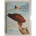The African Fish Eagle - Leslie Brown