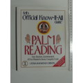 Palm Reading -Fell`s Official Know-It-All Guide - Your Absolute, Quintessential, ..- Litzka R Gibson