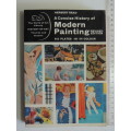 A Concise History of Modern Painting Revised Edition  - The World of Art Library - T&H -Herbert Read