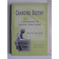 Changing Destiny -  A Commentary on Liaofan`s Four Lessons - Master Chin Kung