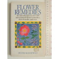 Flower Remedies, Intro to Over 200 International Flower Remedies, Benefits & Uses- Peter Mansfield