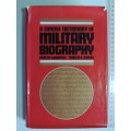 A Concise Dictionary Of Military Biography - Martin Windrow & Francis K. Mason