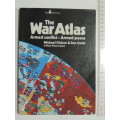 The War Atlas - Armed Conflict-Armed Peace - Michael Kidron & Dan Smith