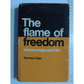 The Flame Of Freedom - The German Struggle Against Hitler - Eberhard Zeller