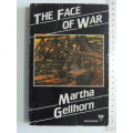 The Face Of War - Martha Gelhorn